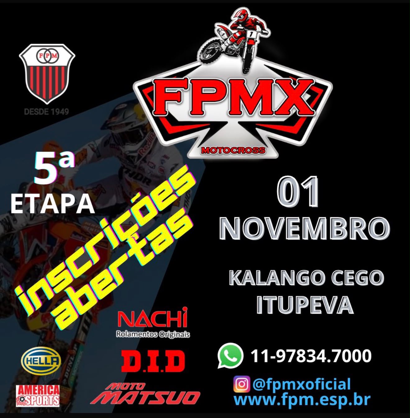 Inscrições online: 01/11/2026 e 01/11/2026  - 5ª ETAPA - KALANDO CEGO - ITUPEVA / SP CAMPEONATO PAULISTA FPMX MOTOCROSS 2026